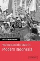 Women and the State in Modern Indonesia - Susan Blackburn