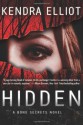 Hidden (A Bone Secrets Novel) - Kendra Elliot