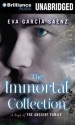 The Immortal Collection - Eva García Sáenz, Lilit Zekulin Thwaites