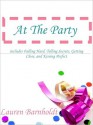 At the Party (At the Party, #1-4) - Lauren Barnholdt