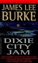 Dixie City Jam - James Lee Burke