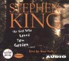 The Girl Who Loved Tom Gordon - Anne Celeste Heche, Stephen King