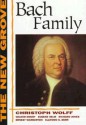 The New Grove Bach Family - Christoph Wolff