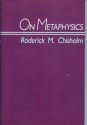 On Metaphysics - Roderick M. Chisholm