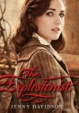 The Explosionist - Jenny Davidson