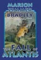 The Fall of Atlantis (Avalon Series) - Marion Zimmer Bradley