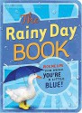 The Rainy Day Book: Pick-Me-Ups for When You're a Little Blue! - Jack Countryman