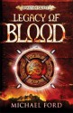 Legacy of Blood - Michael Ford