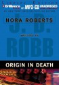 Origin in Death (In Death, #21) - J.D. Robb