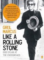 Like A Rolling Stone - Greil Marcus