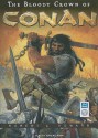 The Bloody Crown of Conan - Robert E. Howard, Todd McLaren