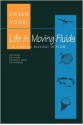 Life in Moving Fluids: The Physical Biology of Flow - Steven Vogel