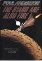 The Stars Are Also Fire - Poul Anderson