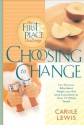 Choosing to Change - Carole Lewis