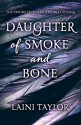 Daughter of Smoke and Bone (Daughter of Smoke and Bone, #1) - Laini Taylor