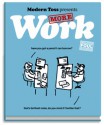 Modern Toss Presents More Work - Jon Link