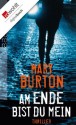 Am Ende bist du mein (German Edition) - Mary Burton, Gabriele Weber-Jaric