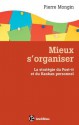 Mieux s'organiser.:La stratégie du Post-it et du Kanban personnel (Epanouissement) (French Edition) - Pierre Mongin