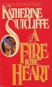 A Fire in the Heart - Katherine Sutcliffe