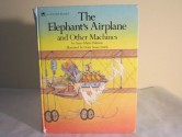 The Elephant's Airplane and Other Machines (Read-to/Primary Reading Books) - Anne-Marie Dalmais