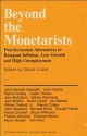 Beyond the Monetarists: Post-Keynesian Alternatives to Rampant Inflation, Low Growth and High Unemployment - David Crane