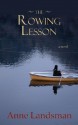 The Rowing Lesson - Anne Landsman