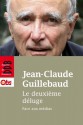 Le deuxième déluge:Face aux médias (SOCIETE) (French Edition) - Jean-Claude Guillebaud