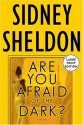 Are You Afraid of the Dark? - Sidney Sheldon