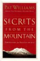 Secrets from the Mountain: Ten Lessons for Success in Life - Pat Williams, David Wimbish