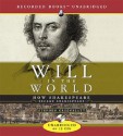 Will in the World: How Shakespeare Became Shakespeare (Audiocd) - Stephen Greenblatt