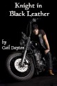 Knight In Black Leather - Gail Dayton