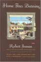 Home Fires Burning: A Novel - Robert Inman