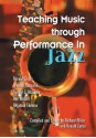 Teaching Music Through Performance in Jazz - Richard Miles, Ronald Carter