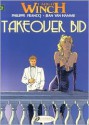 Takeover Bid (Largo Winch, #2) - Philippe Francq, Jean Van Hamme