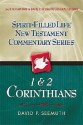 1 & 2 Corinthians: Spirit-Filled Life New Testament Commentary Series, Vol. 6 - David P. Seemuth