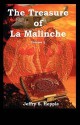 The Treasure Of La Malinche Volume 1 - Jeffry S. Hepple