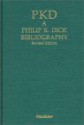 PKD: A Philip K. Dick Bibliography (Bibliographies and Indexes in Science Fiction, Fantasy, and Horror) - Daniel J.H. Levack, Steven Owen Godersky