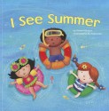 I See Summer - Charles Ghigna, Ag Jatkowska