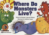 Where Do Monsters Live? - Rozanne Lanczak Williams, Kathleen Dunne