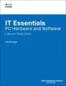 IT Essentials: PC Hardware and Software Labs and Study Guide - Patrick T. Regan