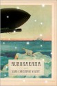 Aurorarama: A Novel - Jean-Christophe Valtat