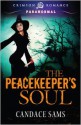 The Peacekeeper's Soul - Candace Sams