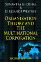 Organization Theory and the Multinational Corporation - Sumantra Ghoshal, D. Eleanor Westney