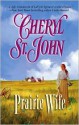 Prairie Wife - Cheryl St.John