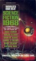 World's Best Science Fiction 1968 - Harlan Ellison, Brian W. Aldiss, Isaac Asimov, Richard Wilson, Roger Zelazny, Robert Silverberg, R.A. Lafferty, Keith Roberts, Andrew J. Offutt, Thomas M. Disch, Larry Niven, Ron Goulart, Samuel R. Delany, Terry Carr, Colin Kapp, Donald A. Wollheim, D.G. Compton