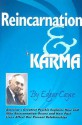 Reincarnation & Karma (Edgar Cayce Series) - Edgar Cayce