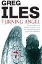 Turning Angel - Greg Iles