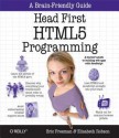 Head First Html5 Programming: Building Web Apps with JavaScript - Eric Freeman, Elisabeth Robson