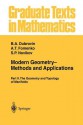 Modern Geometry Methods and Applications: Part II: The Geometry and Topology of Manifolds - B.A. Dubrovin, A.T. Fomenko, S.P. Novikov, R G Burns