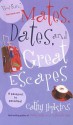 Mates, Dates, and Great Escapes - Cathy Hopkins